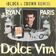 Dolce Vita