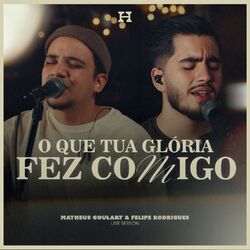Cover of O Que Tua Glória Fez Comigo (Live Session)
