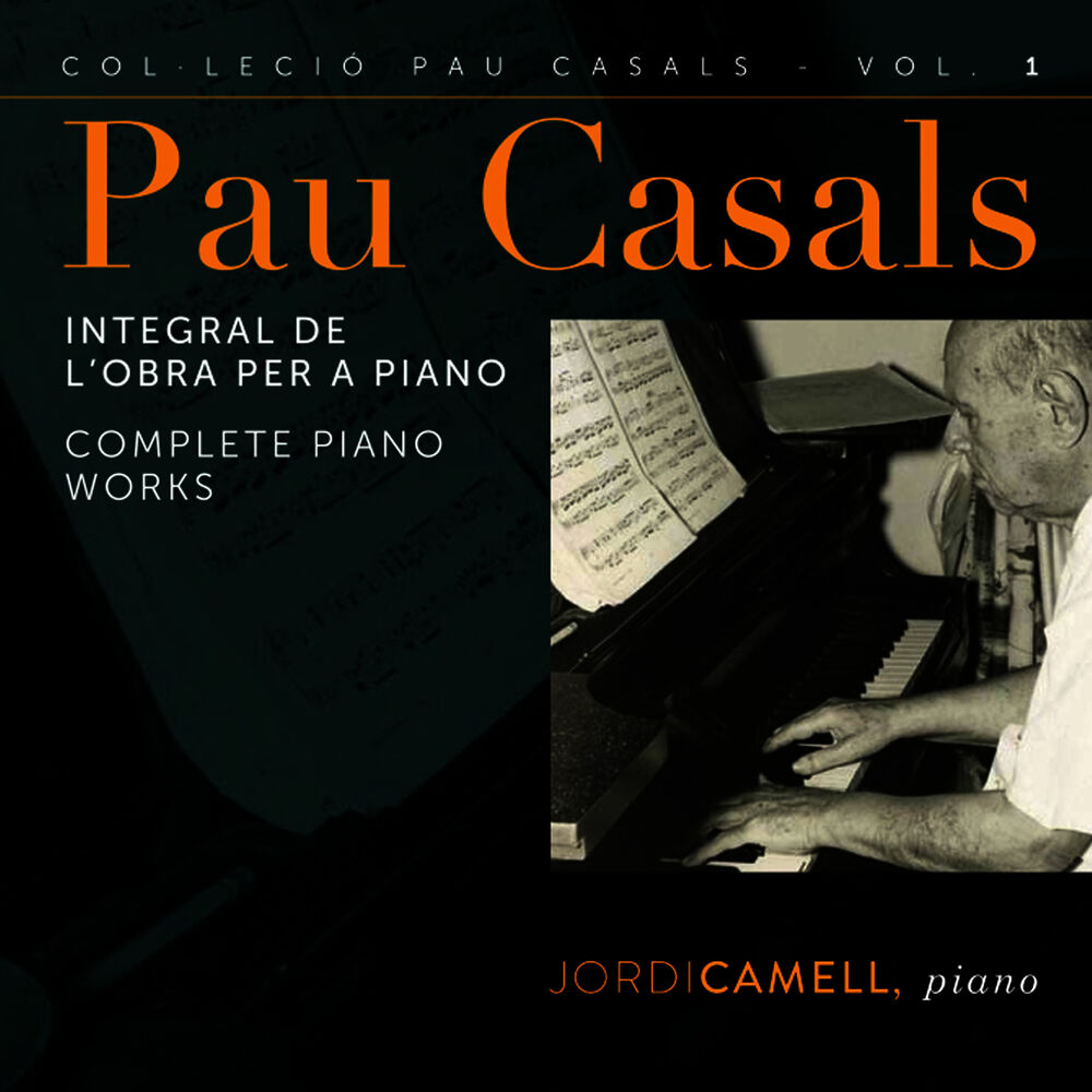 Picture of Pau Casals: Integral de l'Obra per a Piano