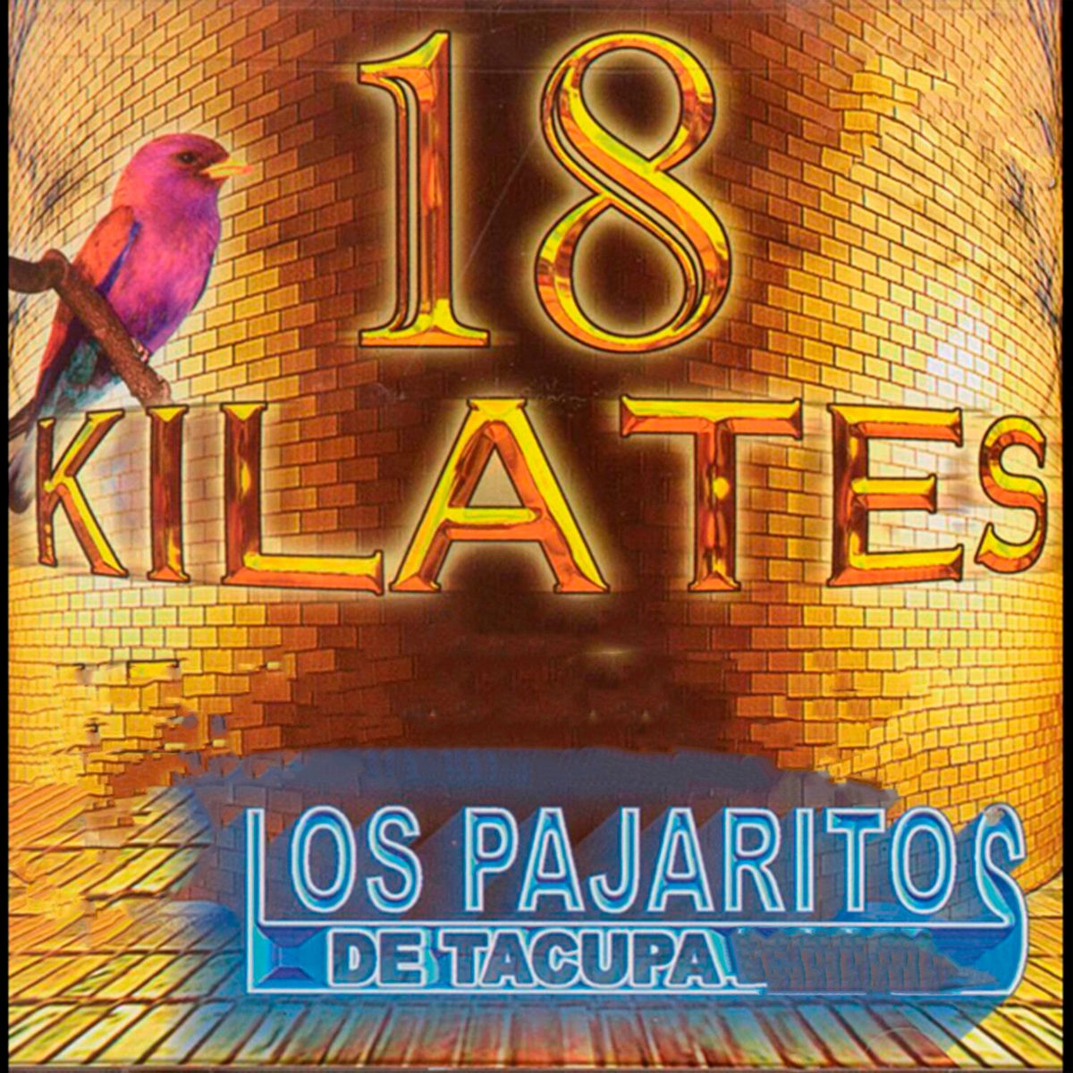 Album cover of 18 Kilates