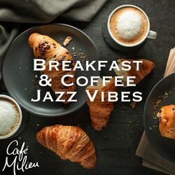 Cover of Breakfast & Coffee Jazz Vibes