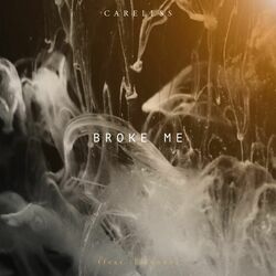 Cover of Broke Me (feat. Elianne)