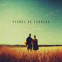 Tardes de Febrero