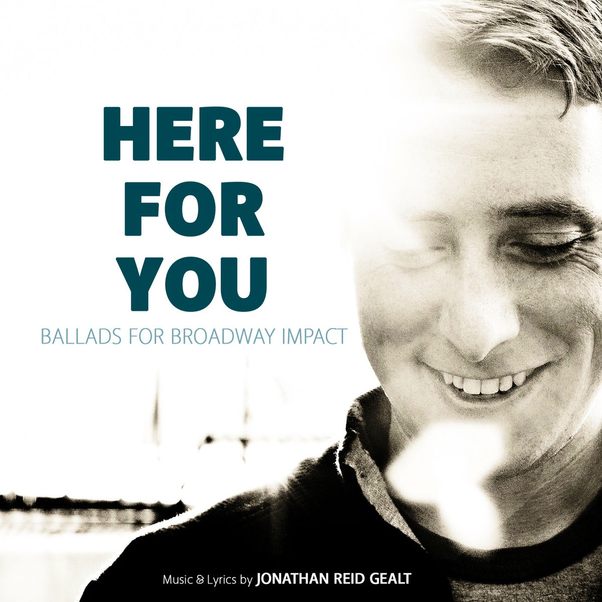 Album cover of Here for You: Ballads for Broadway Impact