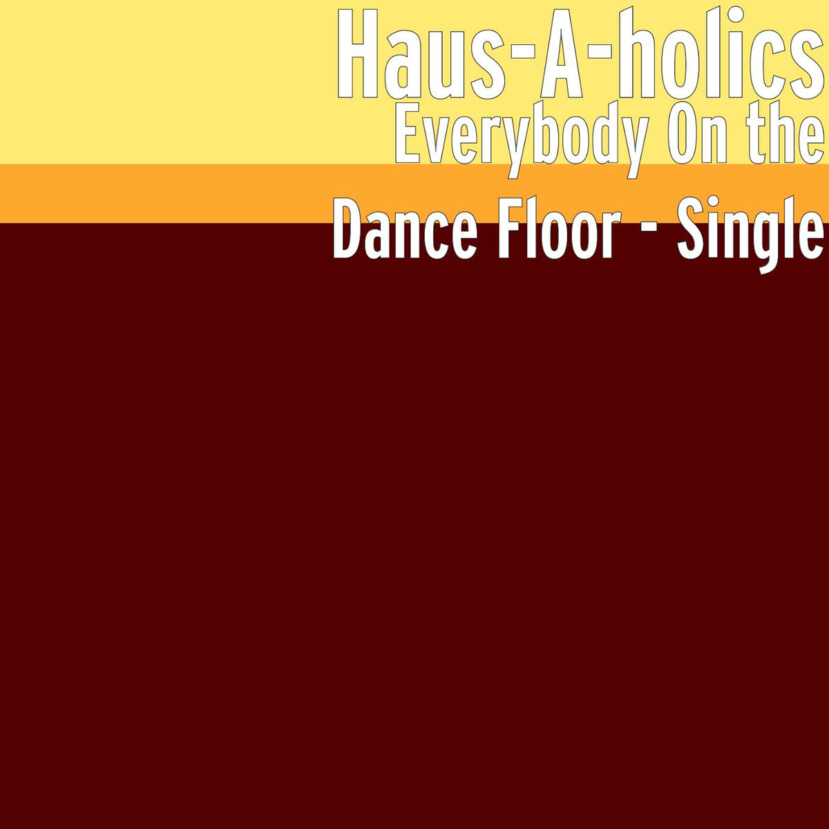 Album cover of Everybody on the Dance Floor