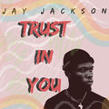 Trust in You