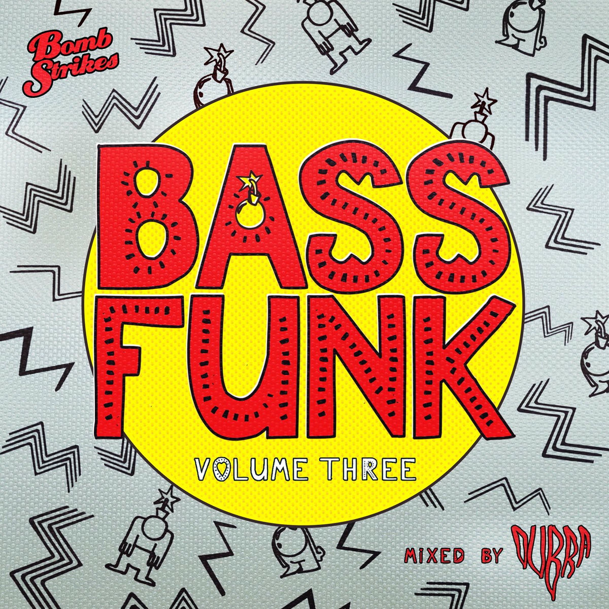 Album cover of Bass Funk, Vol. 3 (Mixed by Dubra)