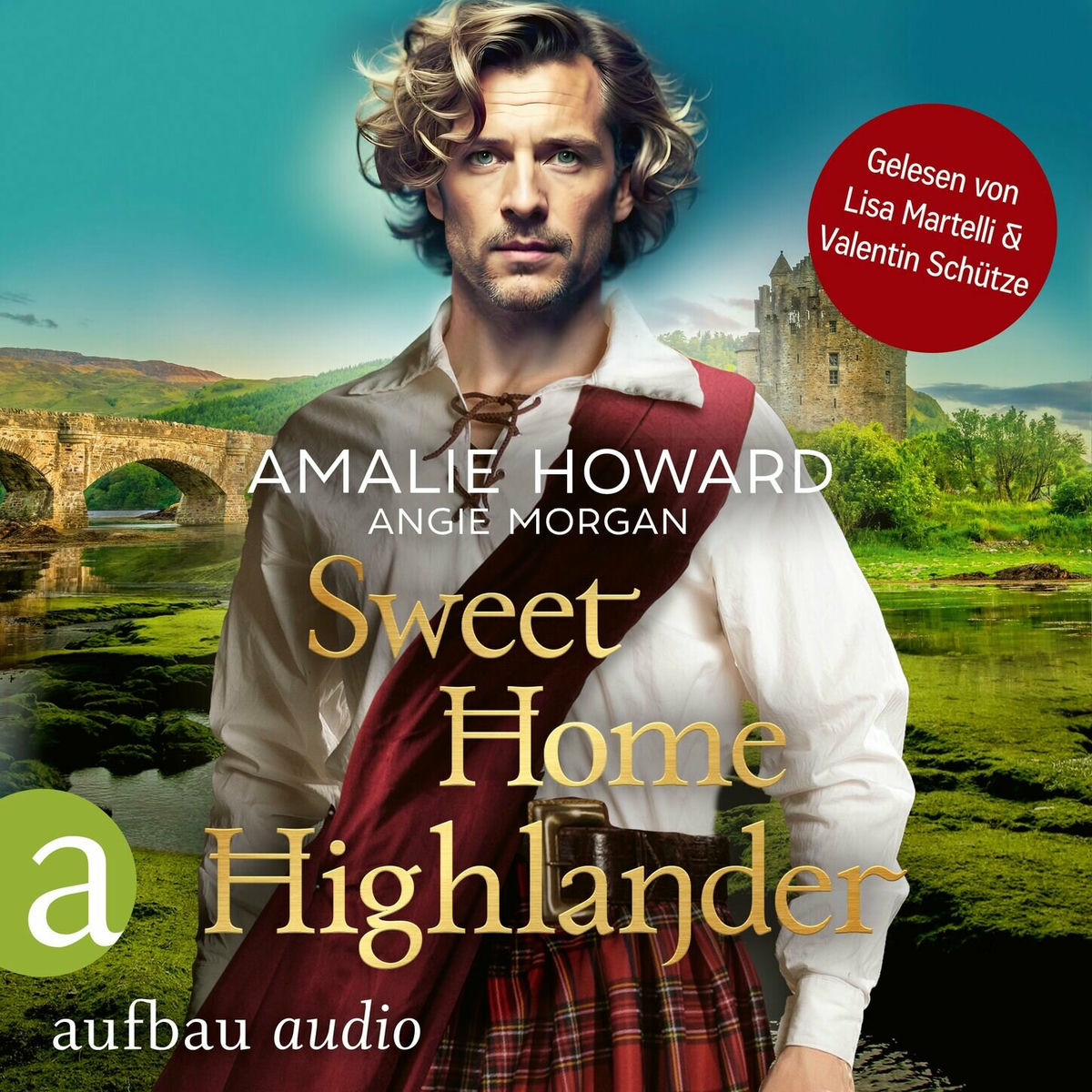 Album cover of Sweet Home Highlander - Die Liebe und der Highlander, Band 1 (Ungekürzt)