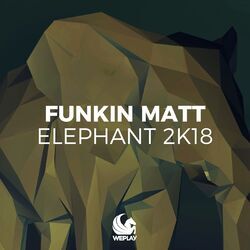 Cover of Elephant 2K18 (Remixes)