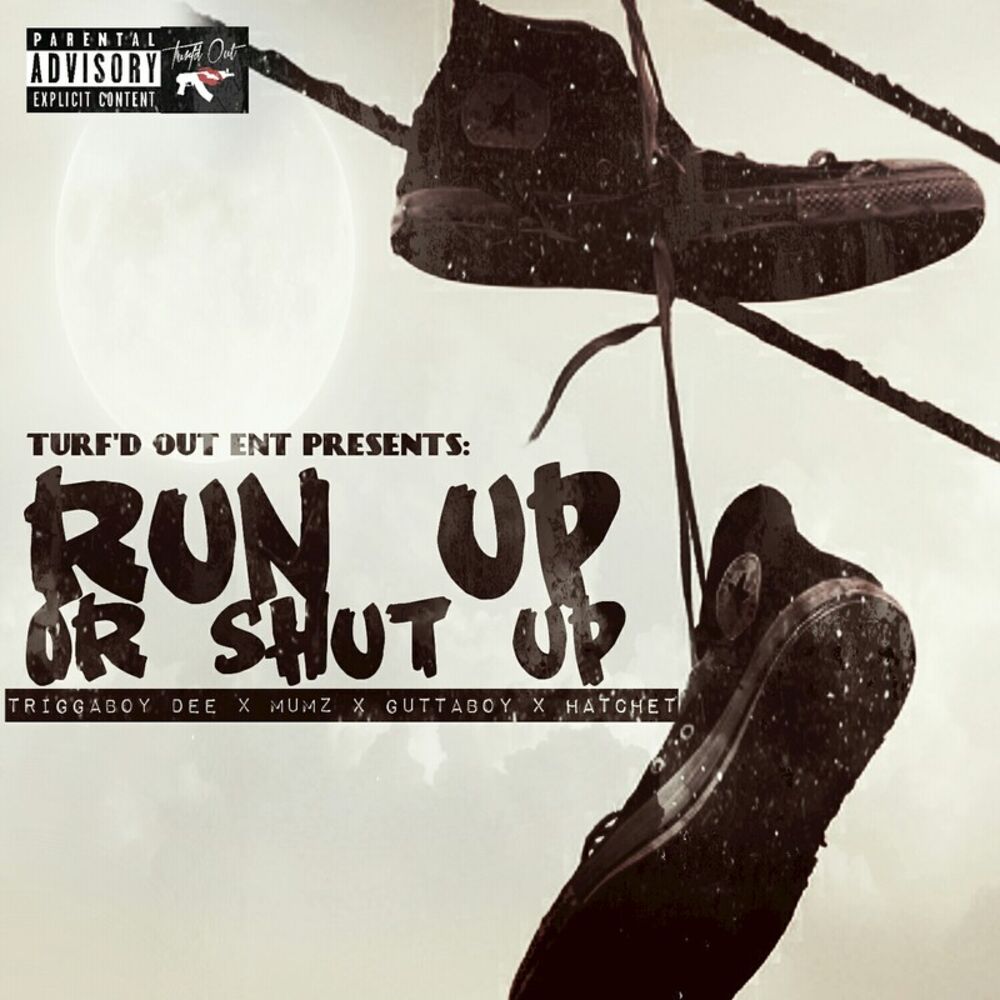 Picture of Run up or Shut Up