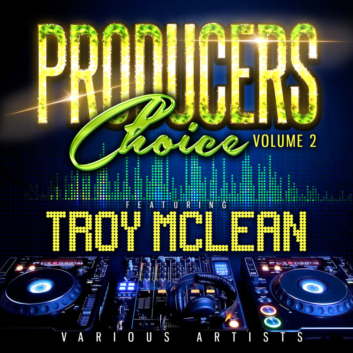 Album cover of Producers Choice Vol. 2 (feat. Troy McLean)