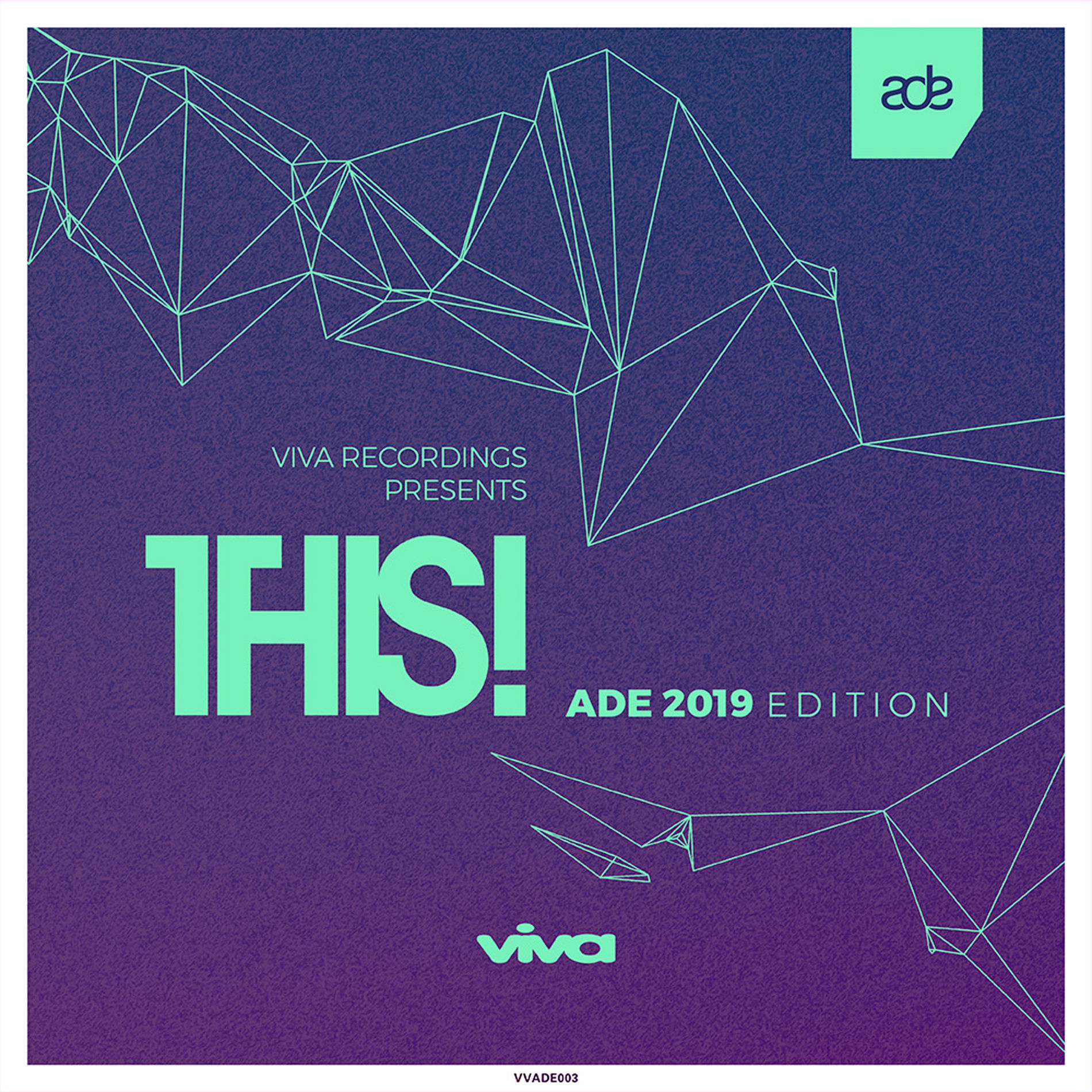 Album cover of Viva Recordings Presents: THIS! ADE 2019