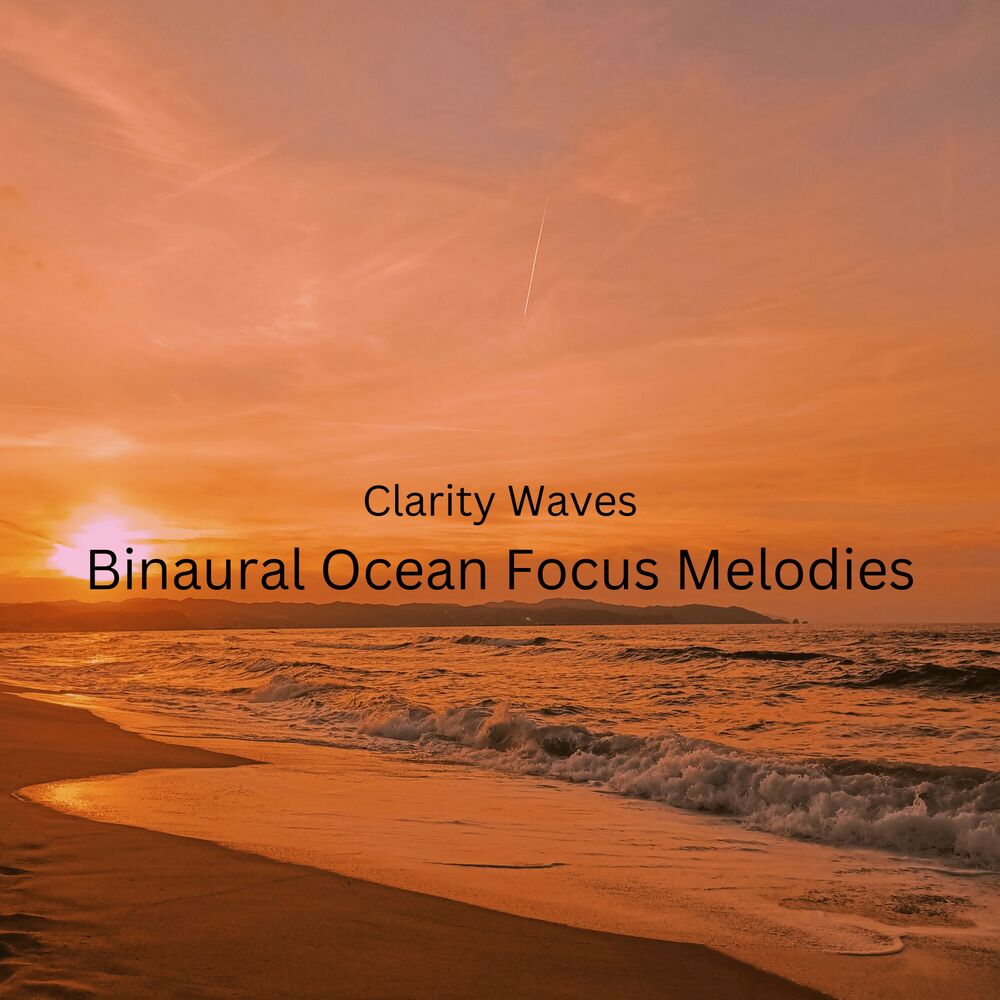 Picture of Clarity Waves: Binaural Ocean Focus Melodies