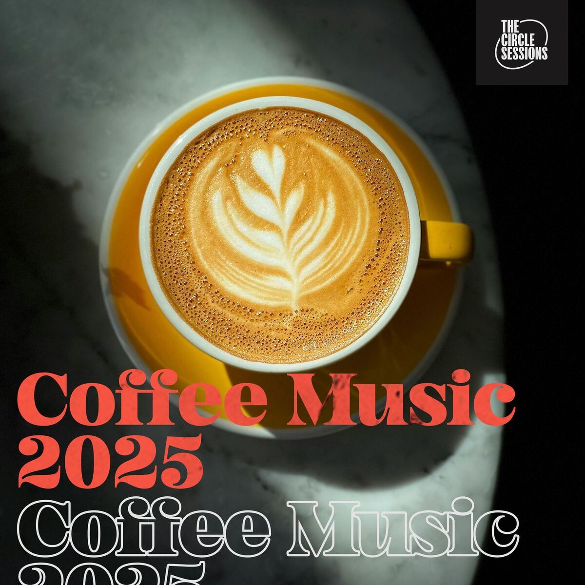 Album cover of Coffee Music 2025 by The Circle Sessions