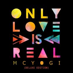 Cover of Only Love Is Real (Deluxe Edition)