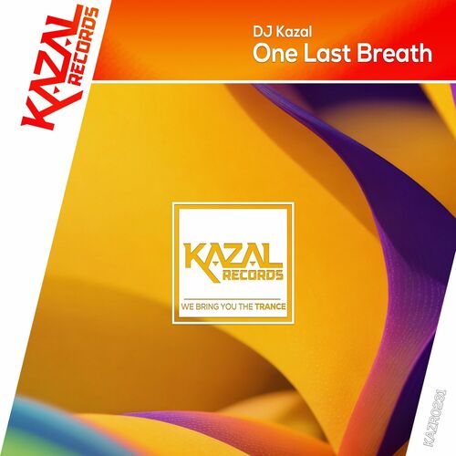  DJ Kazal - One Last Breath (2024) 