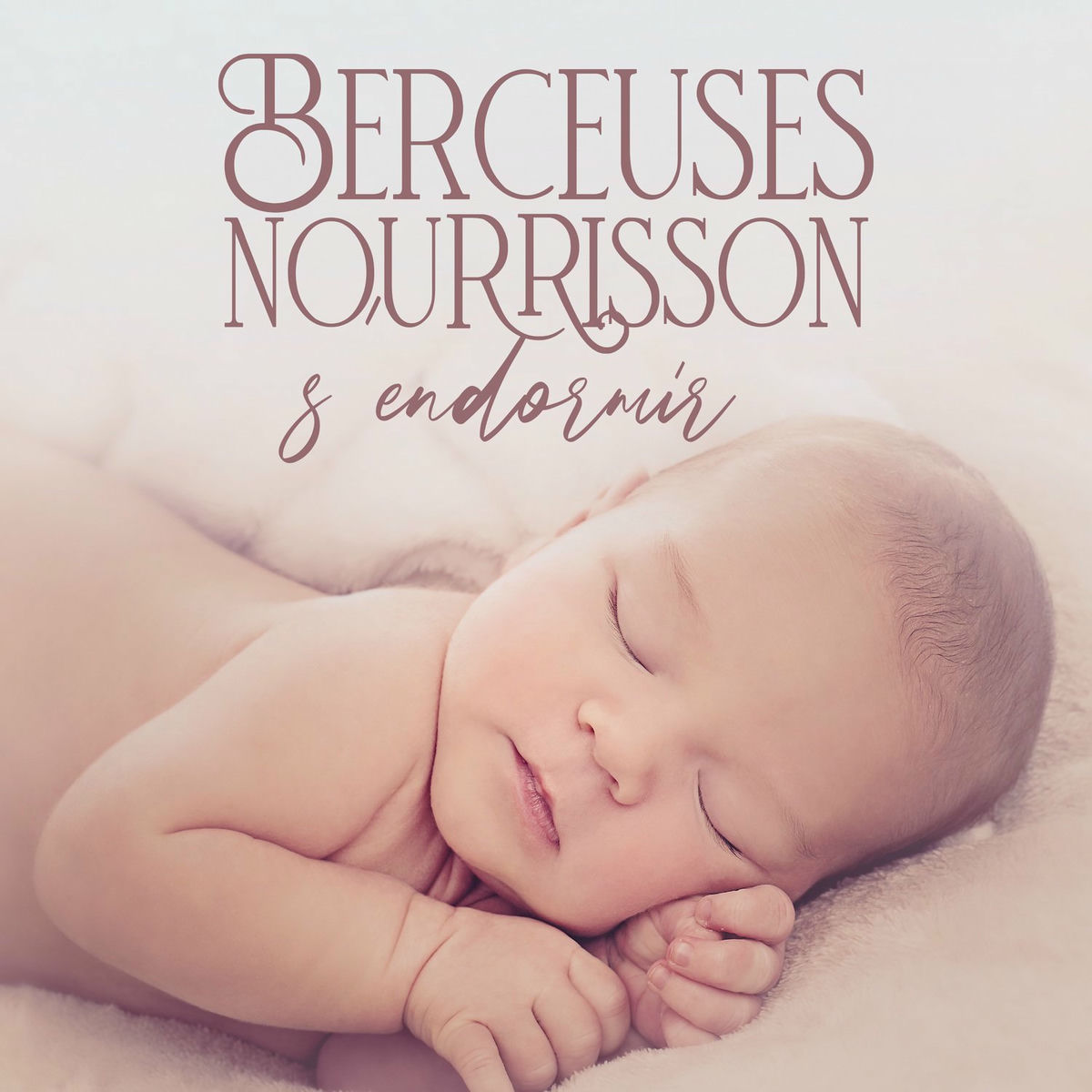 Album cover of Berceuses nourrisson s’endormir: Musique de sommeil pour bébé, berceuses pour l'heure du coucher, sommeil apaisant et clair, Nuit 