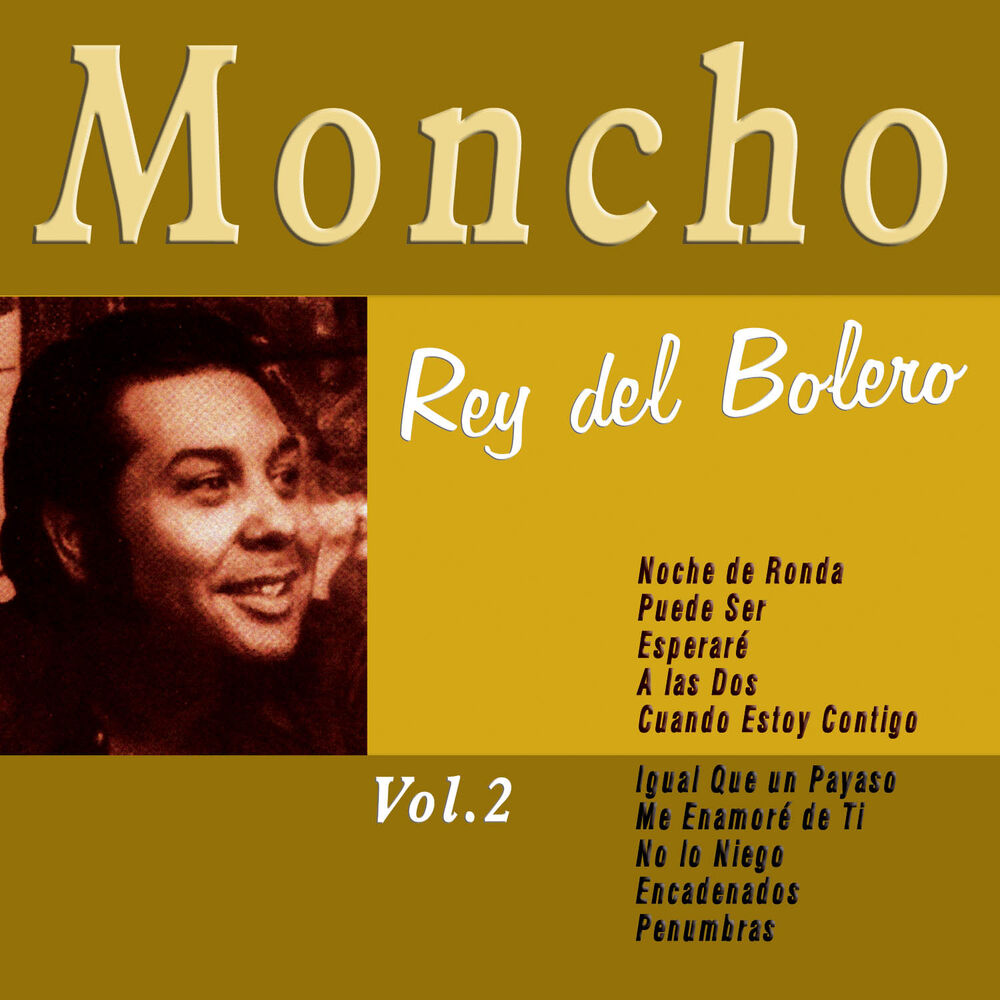 Picture of Moncho, Rey del Bolero Vol. 2