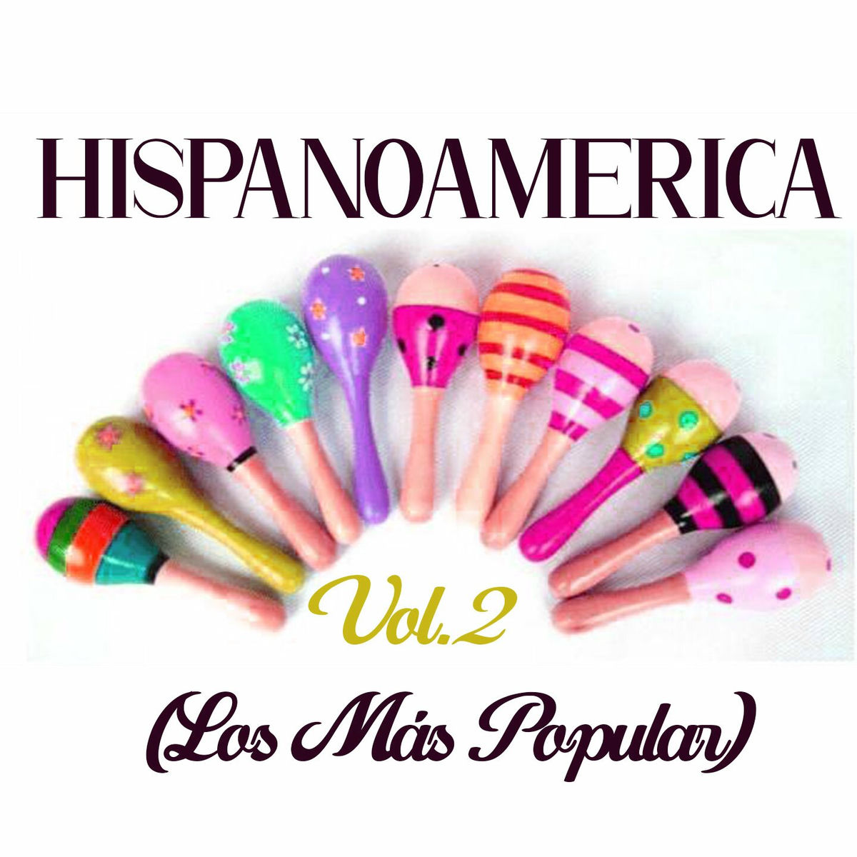 Album cover of Hispanoamerica (Los Más Popular), Vol. 2