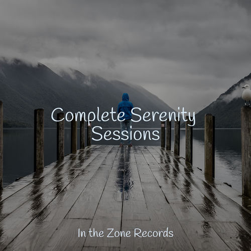 Complete Serenity Sessions