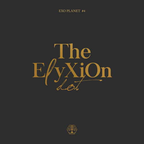 EXO - EXO PLANET #4 –The EℓyXiOn [dot]– Live Album | Deezer