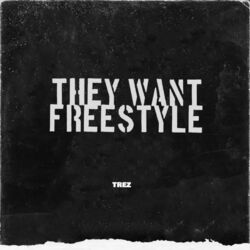 Cover of They Want (Freestyle)
