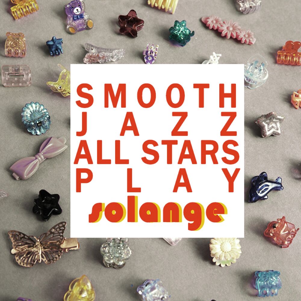 Picture of Smooth Jazz All Stars Play Solange