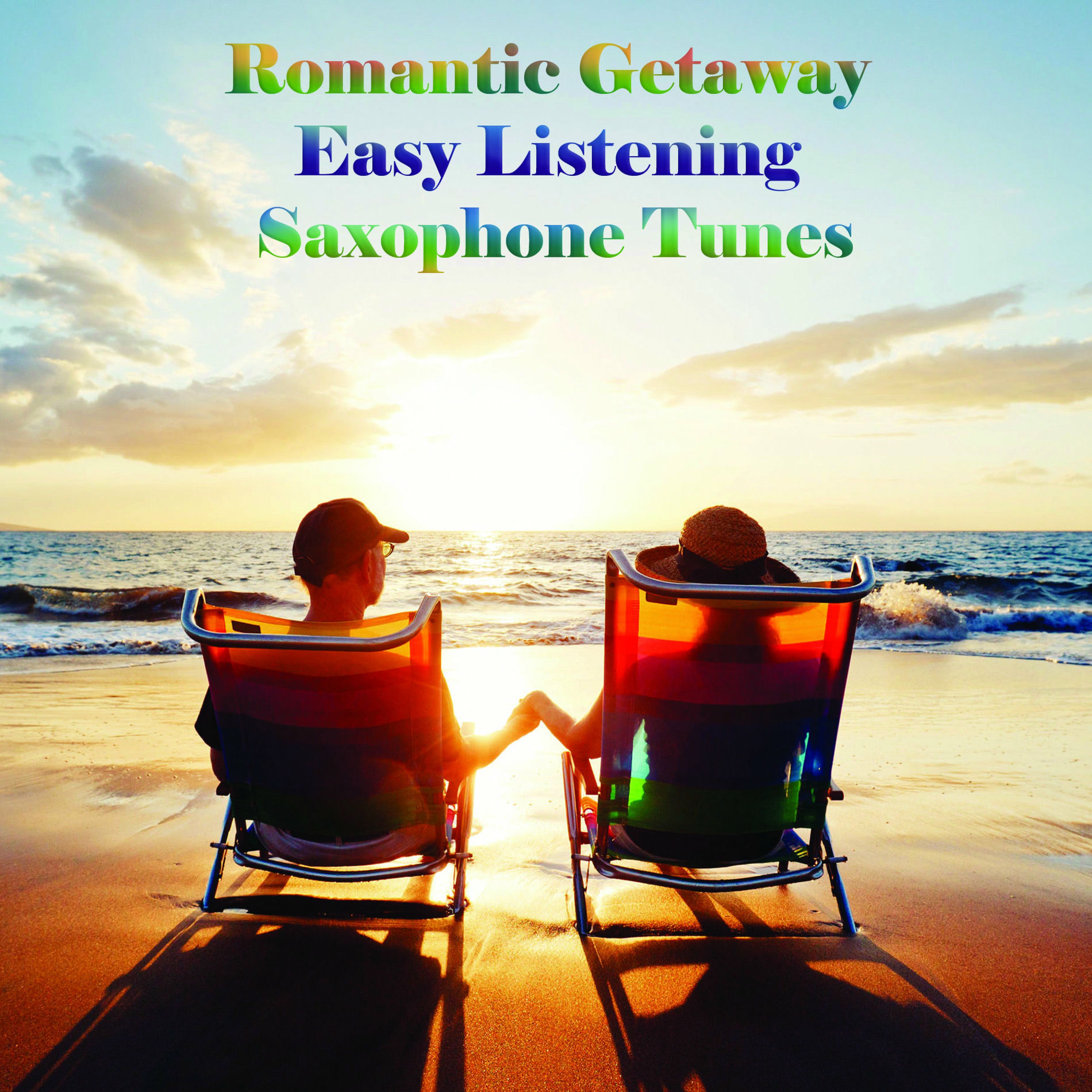 Album cover of Romantic Getaway Easy Listening Saxophone Tunes