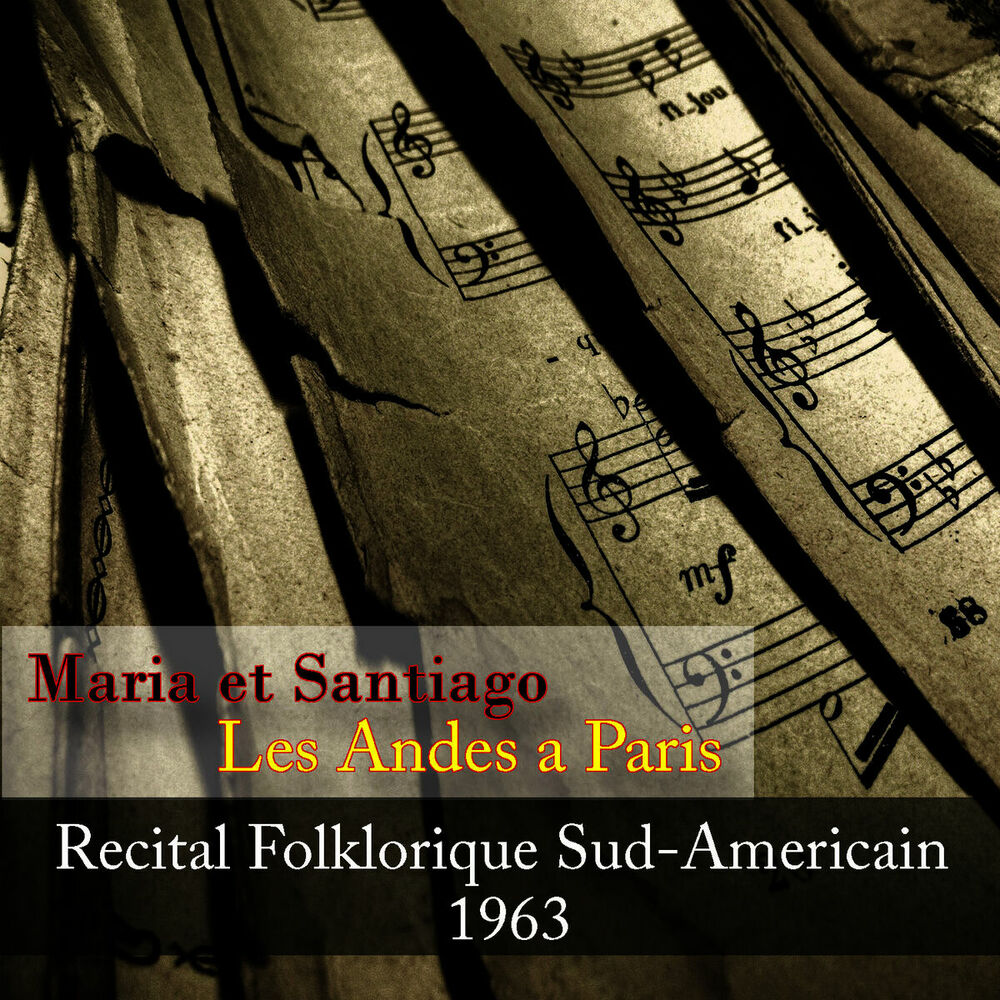 Picture of Maria et Santiago, Les Andes a Paris - Recital Folklorique Sud-Americain 1963