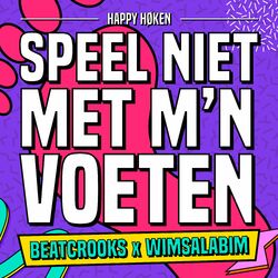 Cover of Speel Niet Met M'n Voeten