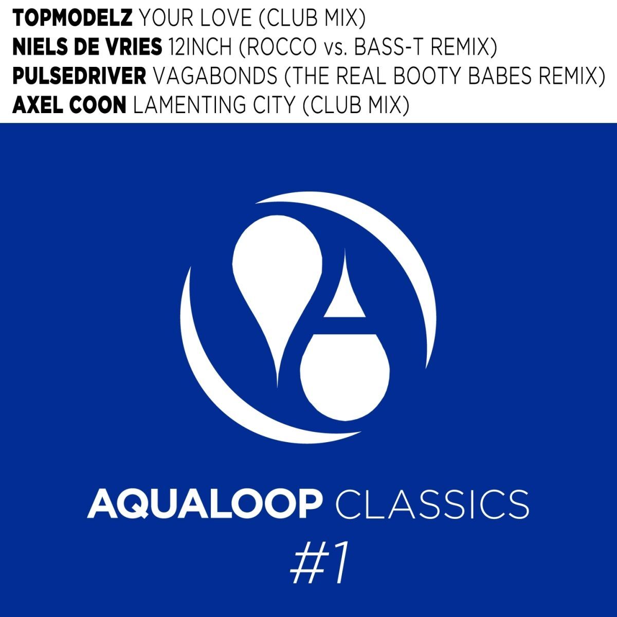 Album cover of Aqualoop Classics EP, Vol.1