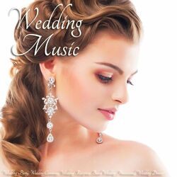 Cover of Wedding Music - Wedding Party, Wedding Ceremony, Wedding Reception, Beach Wedding Processional, Wedding Dinner