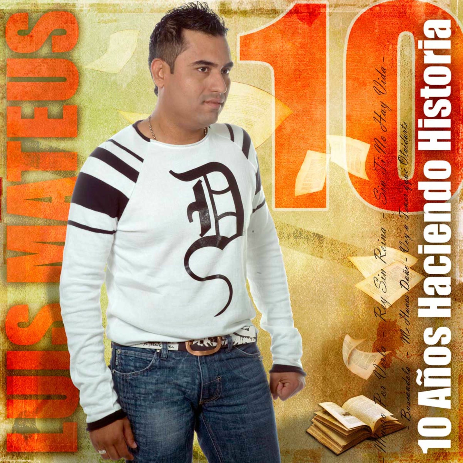 Album cover of 10 Años Haciendo Historia