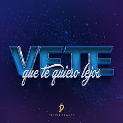 Cover of Vete Que Te Quiero Lejos