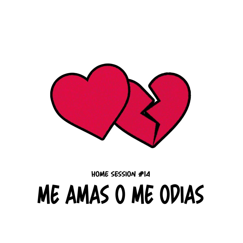 Picture of Home Session #14: Me Amas O Me Odias