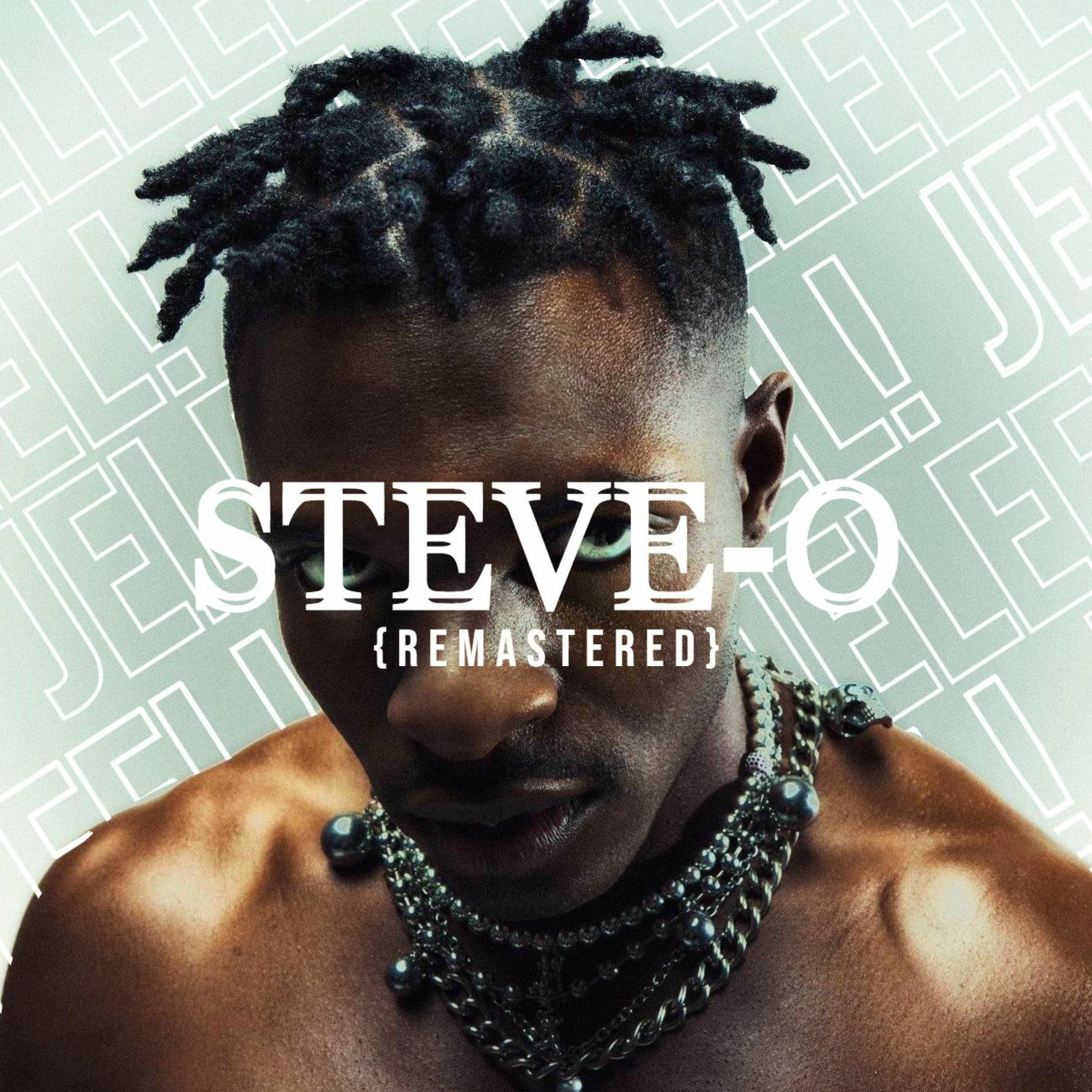 Album cover of STEVE-O (Remastered) (feat. JELEEL! & Jean Dawson)