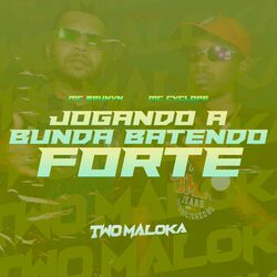 Cover of Jogando a Bunda Batendo Forte