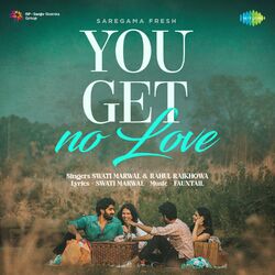 Cover of You Get No Love - Single