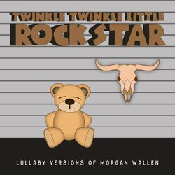 Cover of Lullaby Versions of Morgan Wallen