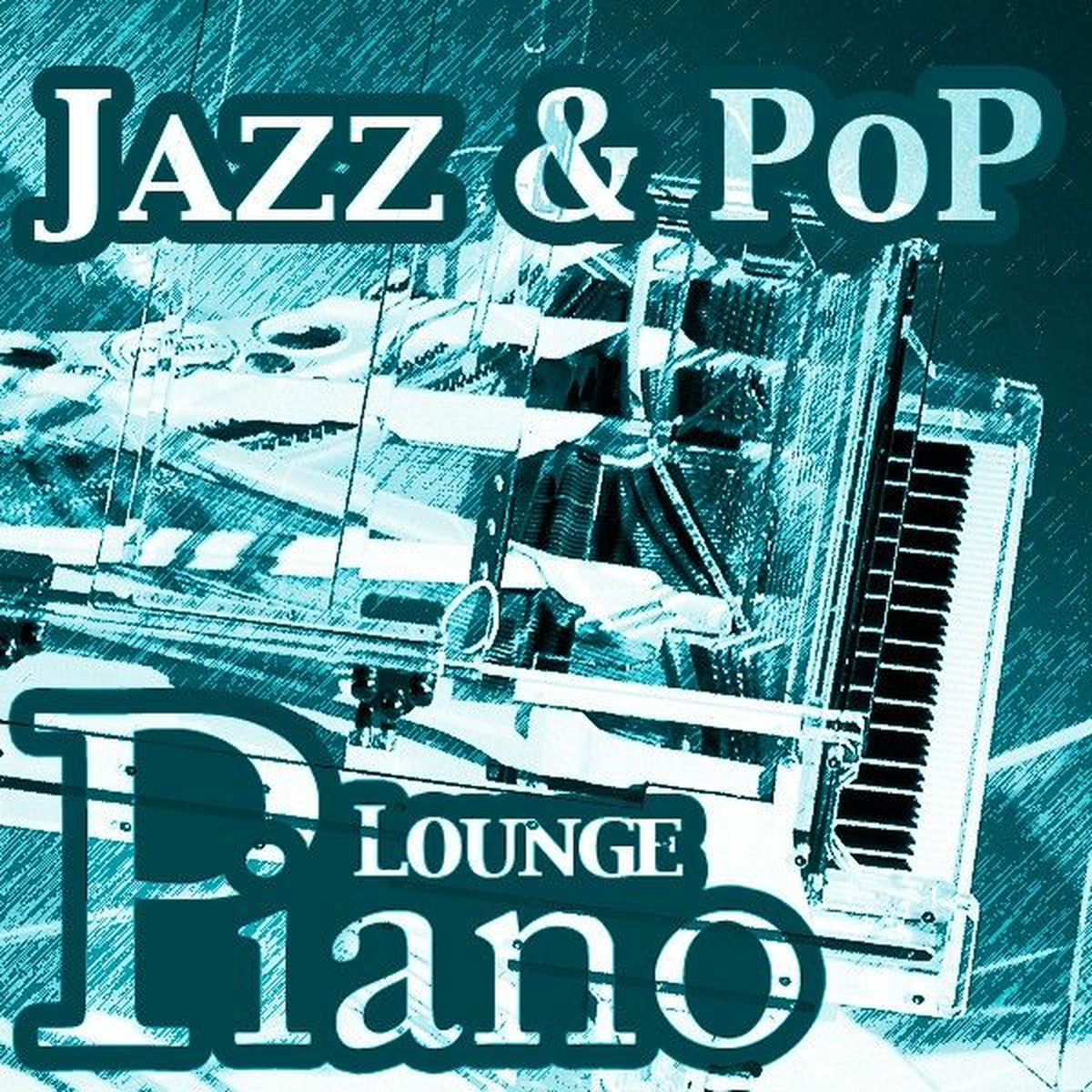 Album cover of Piano (Jazz - Pop - Hits & Lounge Piano)