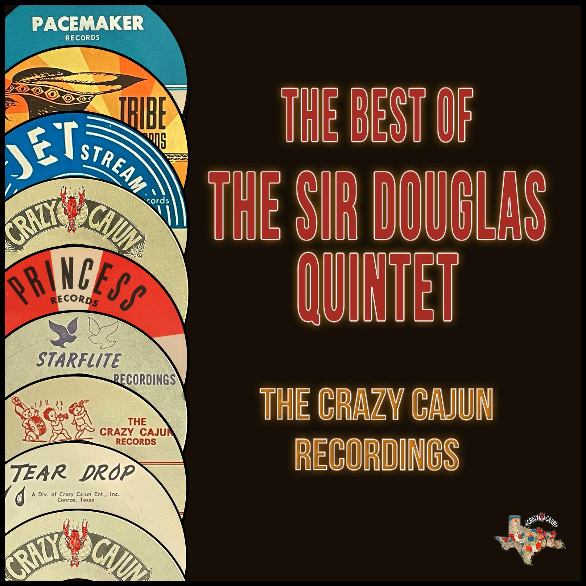 Album cover of The Best of the Sir Douglas Quintet (The Crazy Cajun Recordings)
