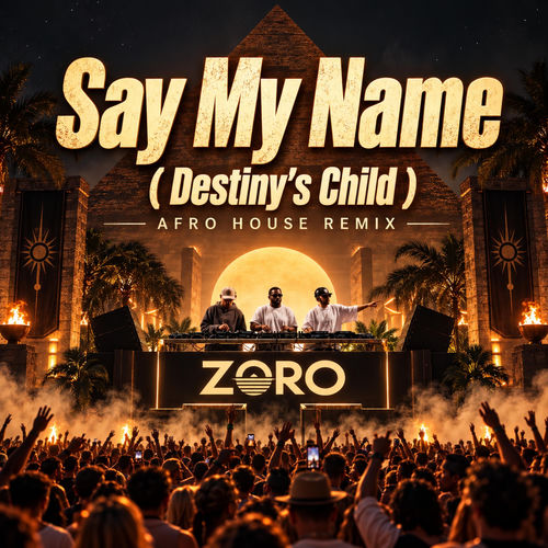 Say My Name (Afro House)