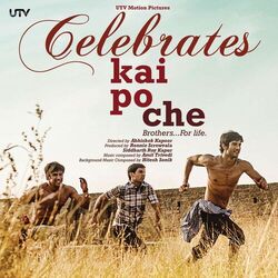 Cover of Celebrate Kai Po Che (Original Motion Picture Soundtrack)
