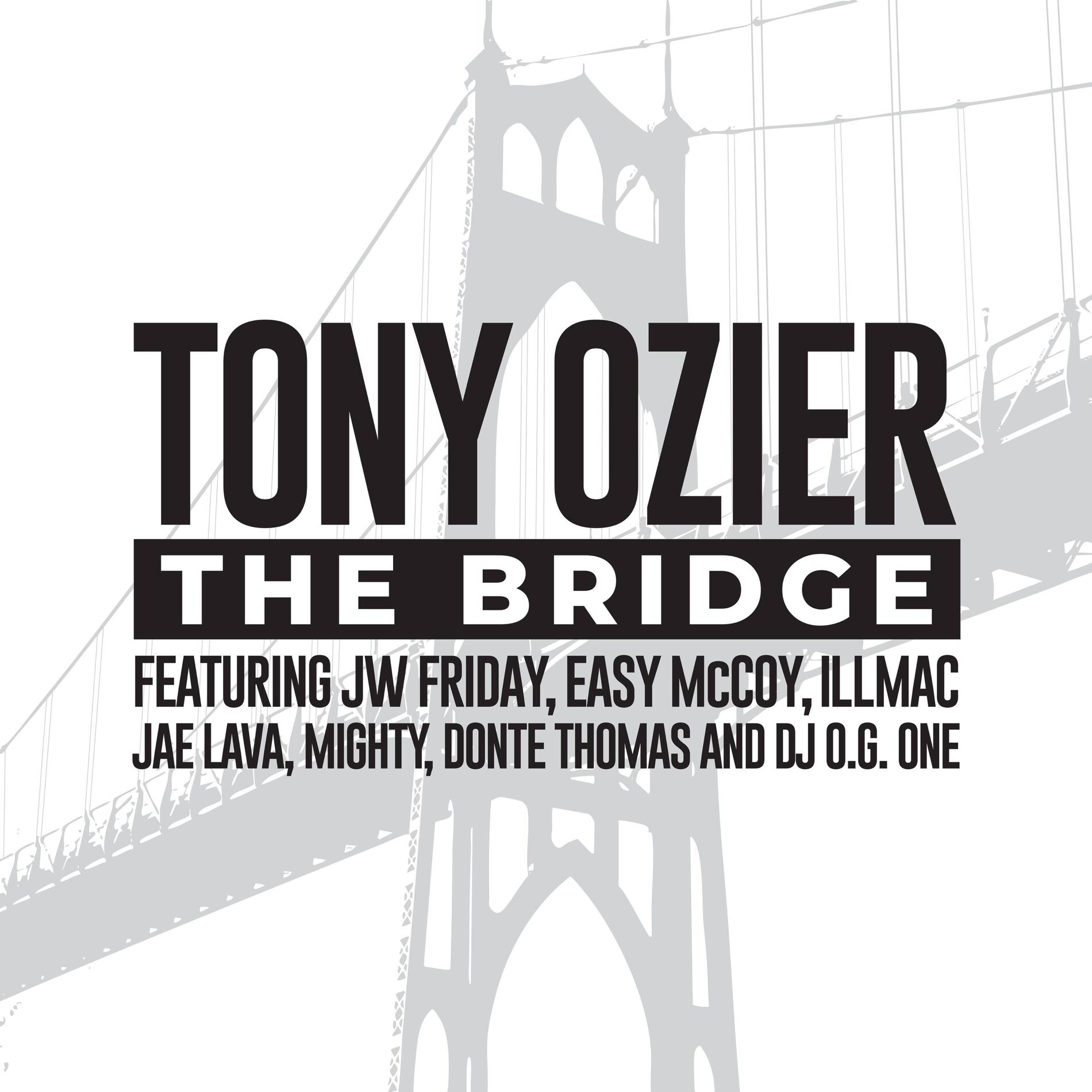 Album cover of The Bridge (feat. Easy McCoy, Illmac, Jae Lava, Mighty, Donte Thomas, DJ O.G.ONE & JW Friday)