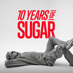 10 Years of Sugar