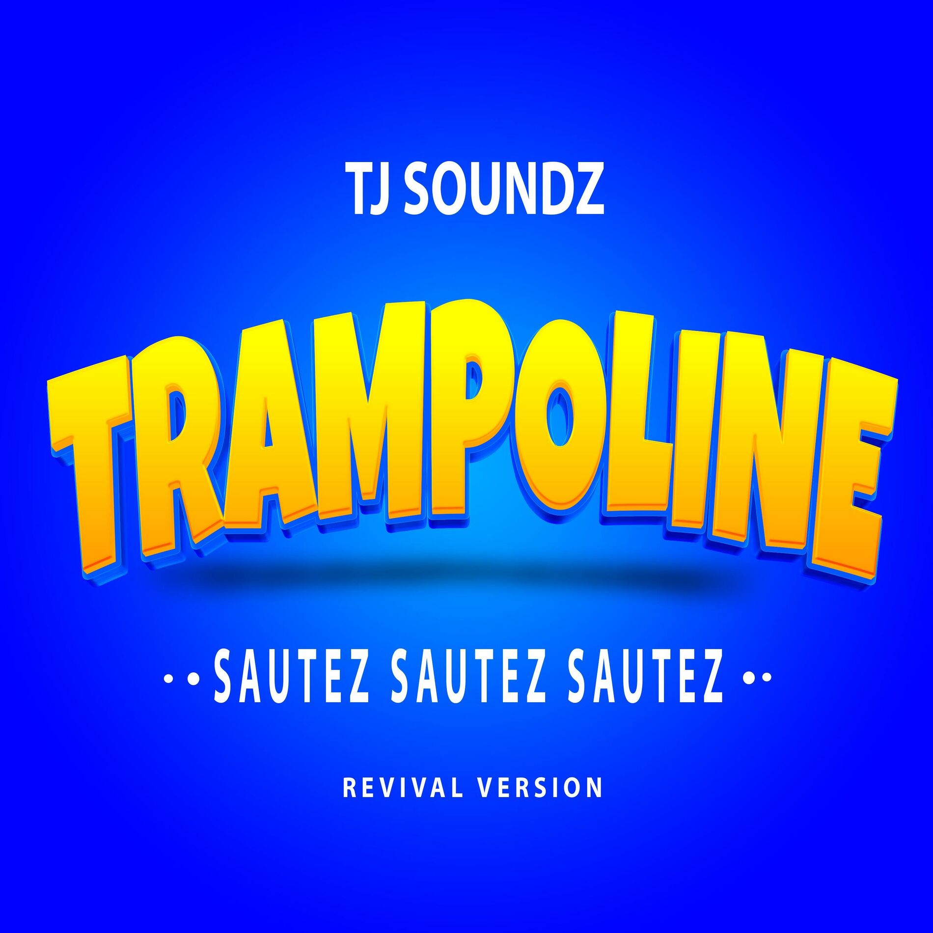 Album cover of TRAMPOLINE (sautez sautez sautez) (revival version)