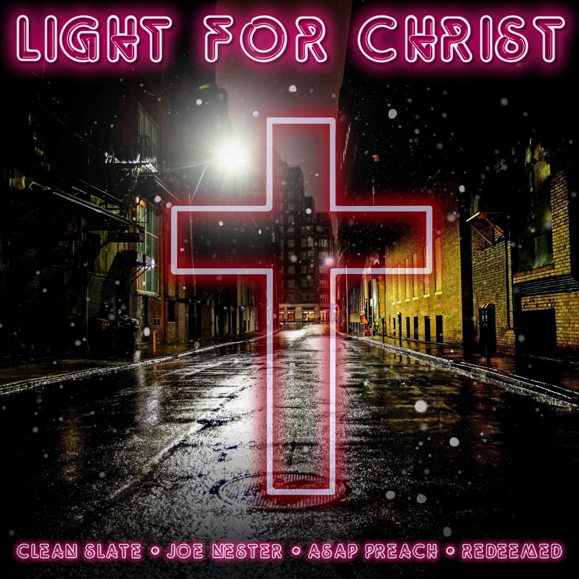 Album cover of LIGHT FOR CHRIST (feat. ASAP Preach, Joe Nester & Redeemed)
