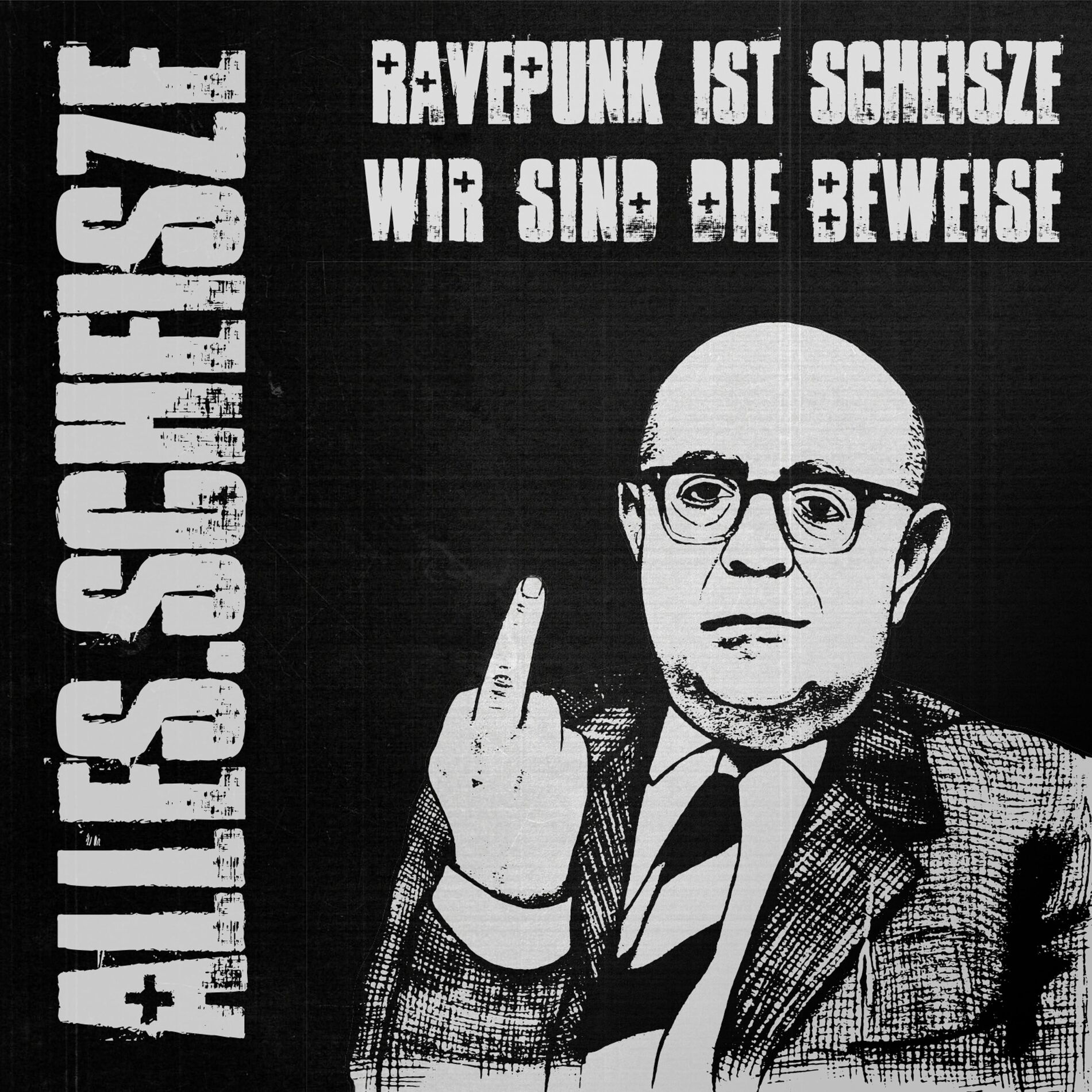 Album cover of Album #7 - Ravepunk Ist Scheisze, Wir Sind Die Beweise