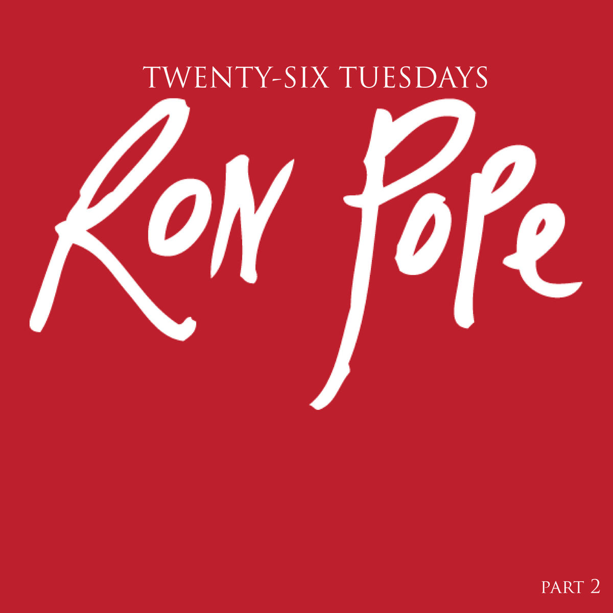 Album cover of 26 Tuesdays, Pt. 2