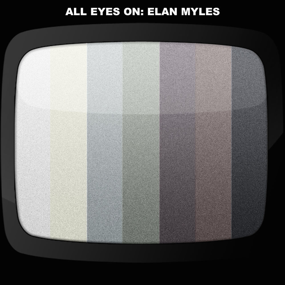Picture of All Eyes On Elan Myles